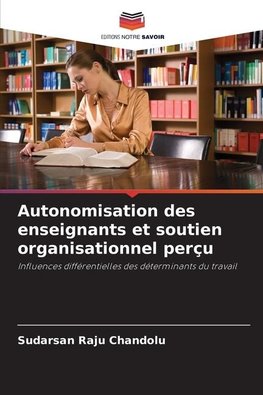 Autonomisation des enseignants et soutien organisationnel perçu