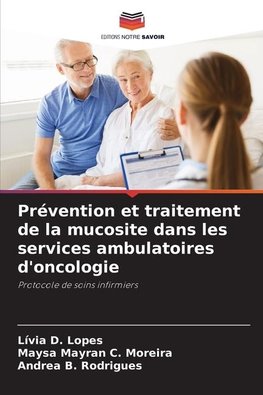 Prévention et traitement de la mucosite dans les services ambulatoires d'oncologie