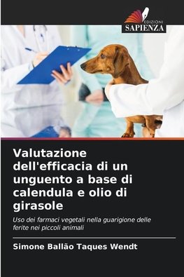 Valutazione dell'efficacia di un unguento a base di calendula e olio di girasole