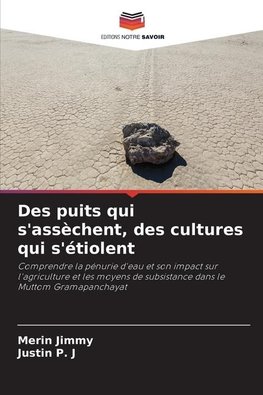 Des puits qui s'assèchent, des cultures qui s'étiolent