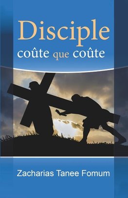 Disciple Coûte Que Coûte