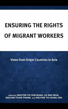 Ensuring the Rights of Migrant Workers