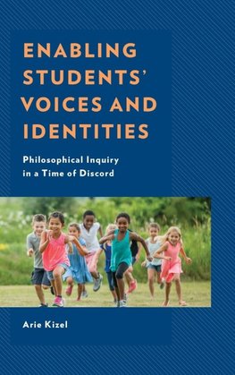 Enabling Students' Voices and Identities