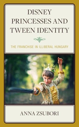 Disney Princesses and Tween Identity