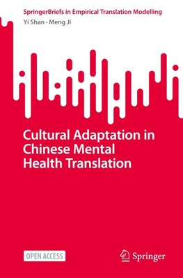 Cultural Adaptation in  Chinese Mental Health Translation