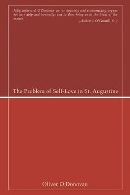 The Problem of Self-Love in St. Augustine