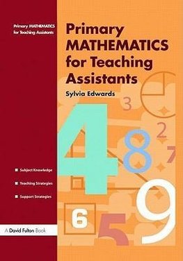 Edwards, S: Primary Mathematics for Teaching Assistants