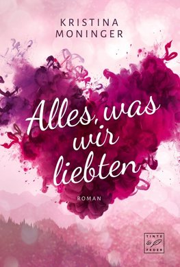 Alles, was wir liebten