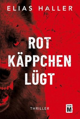 Rotkäppchen lügt