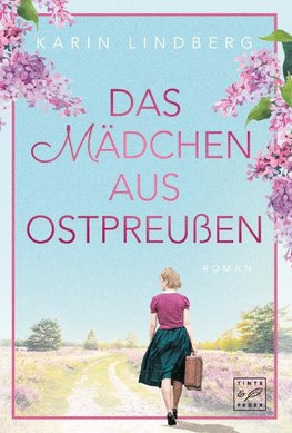 Das Mädchen aus Ostpreußen