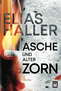 Asche und alter Zorn