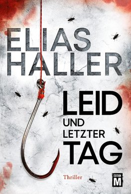 Leid und letzter Tag