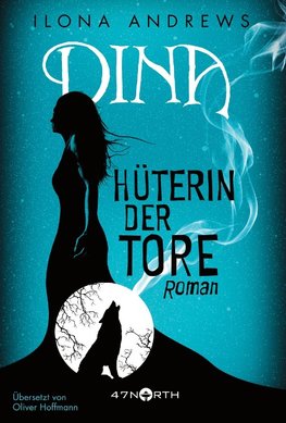 Dina - Hüterin der Tore