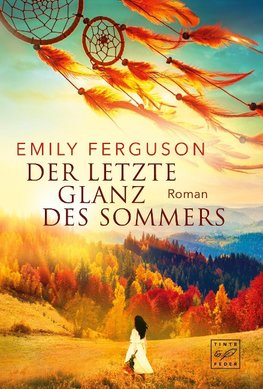 Der letzte Glanz des Sommers