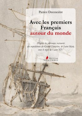 Avec les premiers Français autour du monde