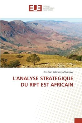 L'ANALYSE STRATEGIQUE DU RIFT EST AFRICAIN