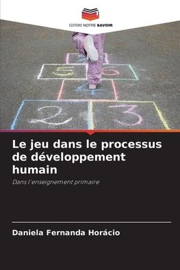 Le jeu dans le processus de développement humain