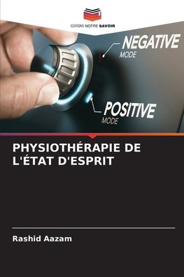 PHYSIOTHÉRAPIE DE L'ÉTAT D'ESPRIT