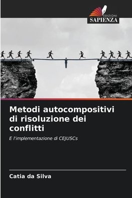 Metodi autocompositivi di risoluzione dei conflitti