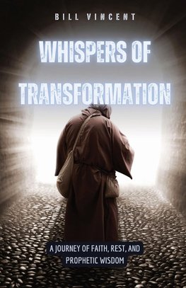 Whispers of Transformation