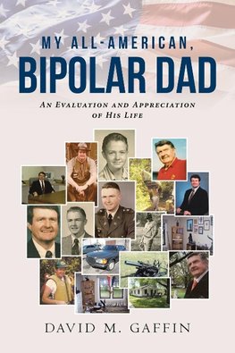 My All-American, Bipolar Dad