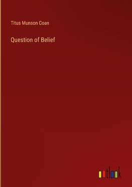 Question of Belief