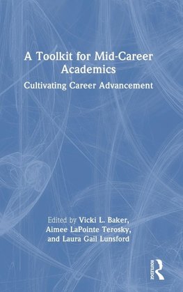 A Toolkit for Mid-Career Academics