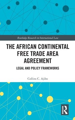 The African Continental Free Trade Area Agreement