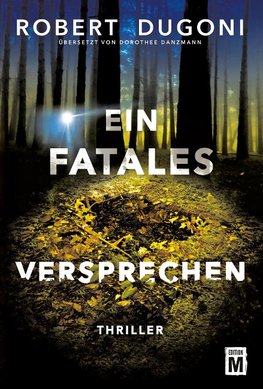 Ein fatales Versprechen