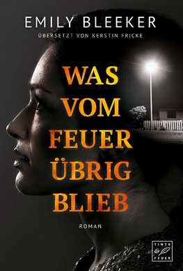 Was vom Feuer übrig blieb