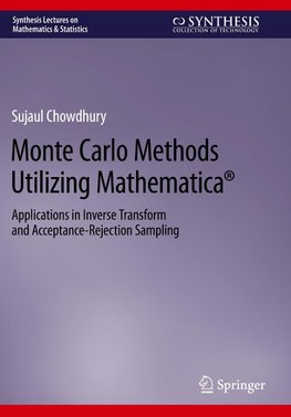 Monte Carlo Methods Utilizing Mathematica®