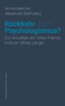 Rückkehr zum Psychologismus?