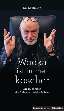 Wodka ist immer koscher