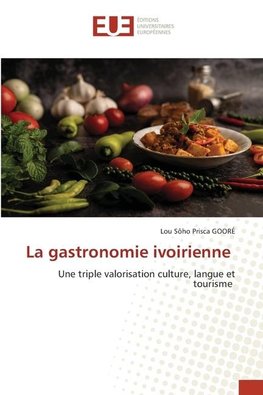 La gastronomie ivoirienne