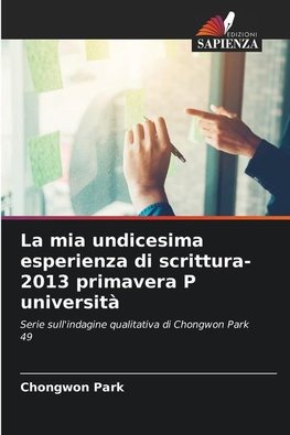 La mia undicesima esperienza di scrittura-2013 primavera P università