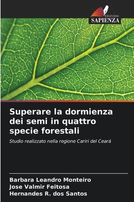 Superare la dormienza dei semi in quattro specie forestali