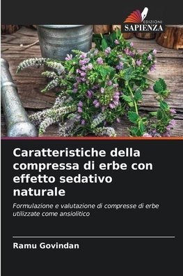 Caratteristiche della compressa di erbe con effetto sedativo naturale