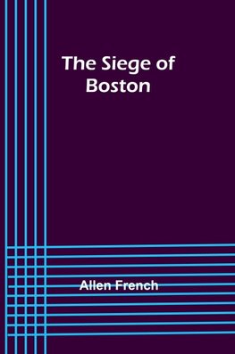 The Siege of Boston