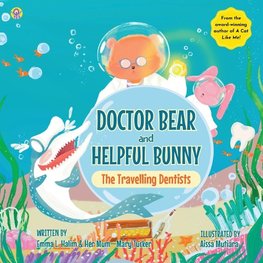 Doctor Bear and Helpful Bunny