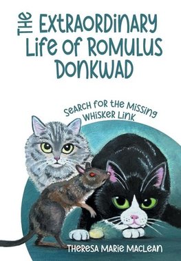 The Extraordinary Life of Romulus Donkwad