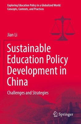 Sustainable Education Policy Development in China