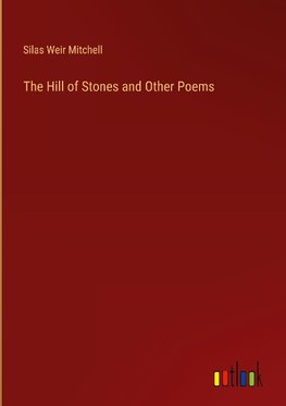 The Hill of Stones and Other Poems