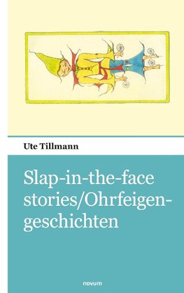 Slap-in-the-face stories/Ohrfeigengeschichten