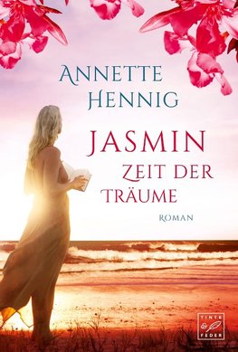 Jasmin - Zeit der Träume