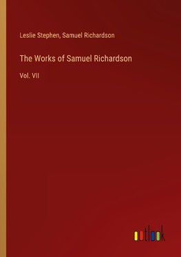 The Works of Samuel Richardson