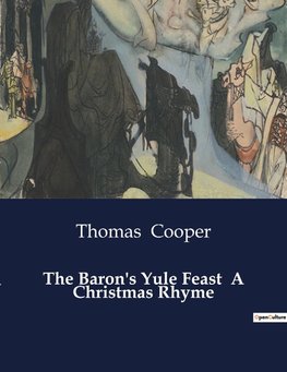 The Baron's Yule Feast  A Christmas Rhyme