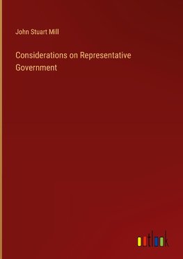 Considerations on Representative Government