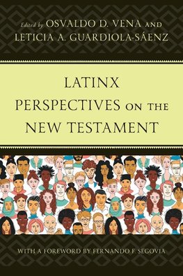 Latinx Perspectives on the New Testament