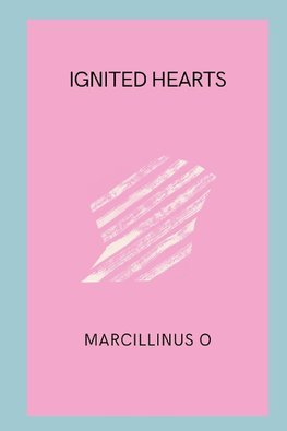 Ignited Hearts