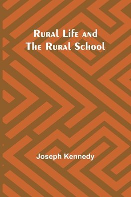 Rural Life and the Rural School